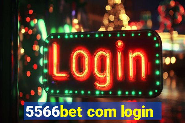 5566bet com login